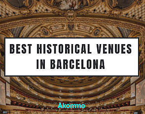 Historical Venues in Barcelona