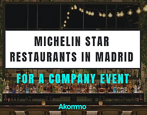Top Michelin Star Restaurants in Madrid for a Company Event