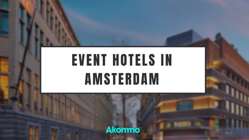 Event Hotels in Amsterdam