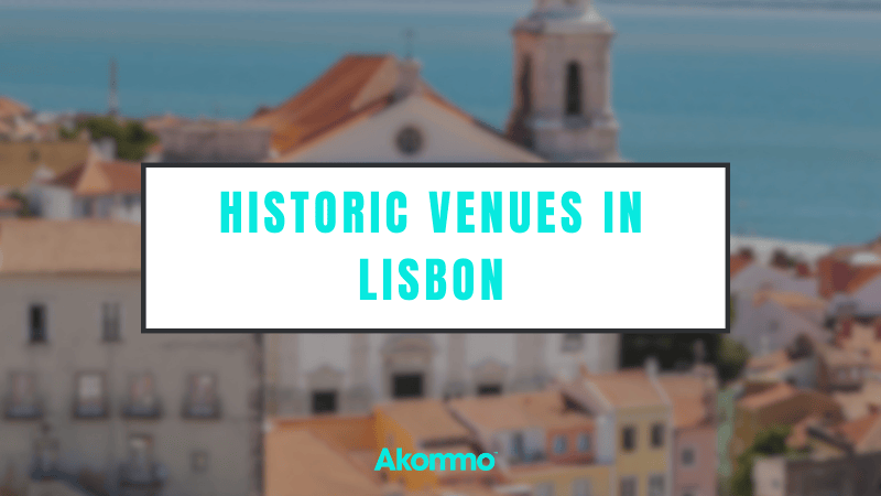 Historic Venues Lisbon