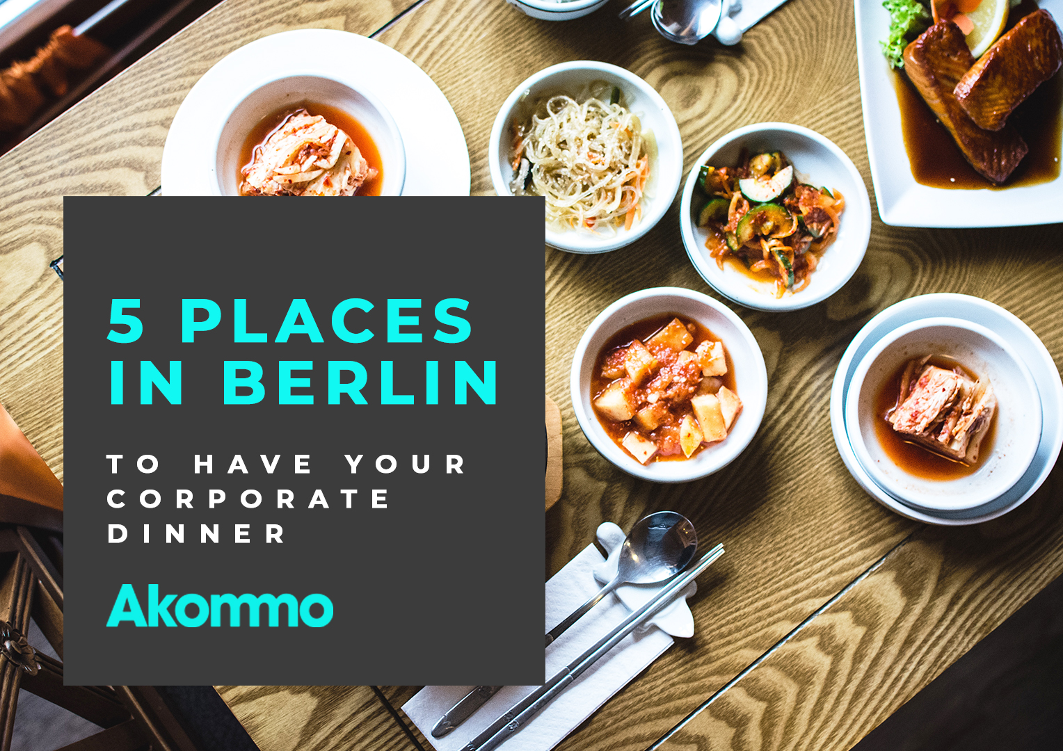 5 Places in Berlin to Have Your Corporate Dinner