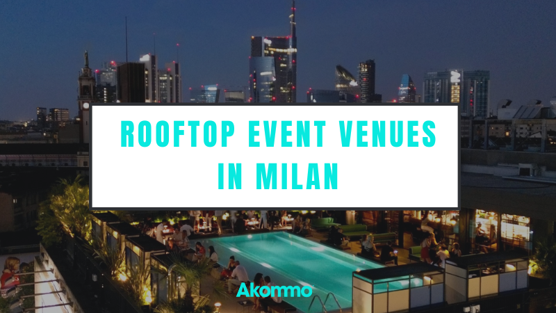 Rooftop Event Venues in Milan